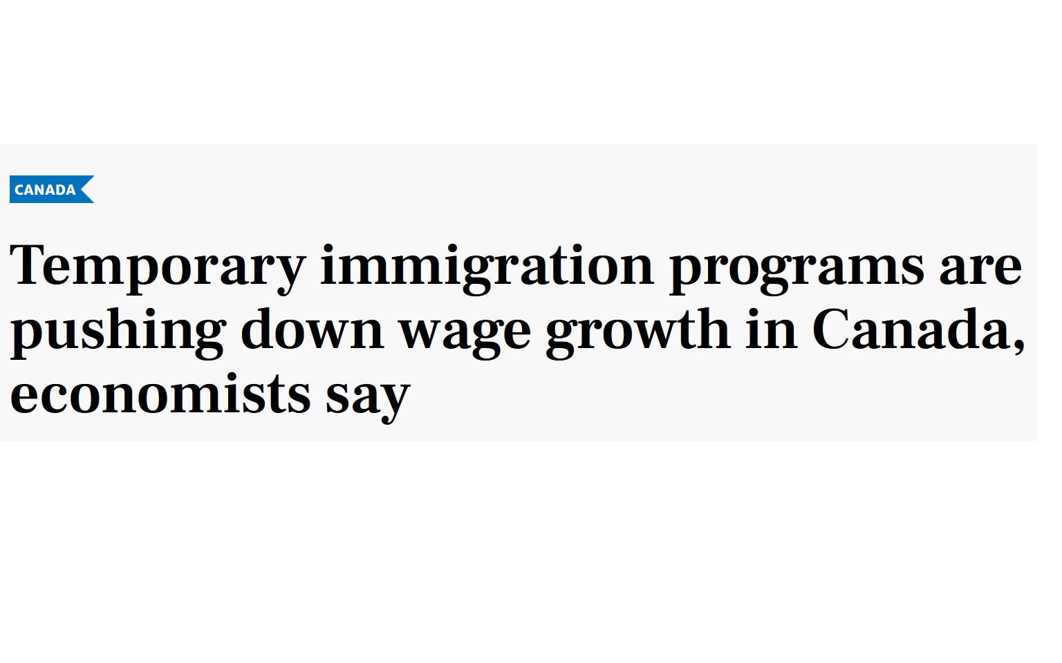 Temporary immigration programs are pushing down wage growth in Canada, economists say – The StandardGN notes: I could have told you that.