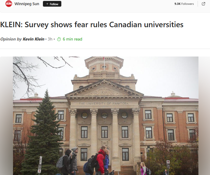 Survey shows fear rules Canadian universities – Winnipeg SunGN notes: Not long ago, we condemned totalitarian regimes such as the USSR and China for indoctrinating their people and imprisoning dissenters. Canadian universities are increasingly embracing a disturbingly similar approach for DEI, Climate Change and socialism.