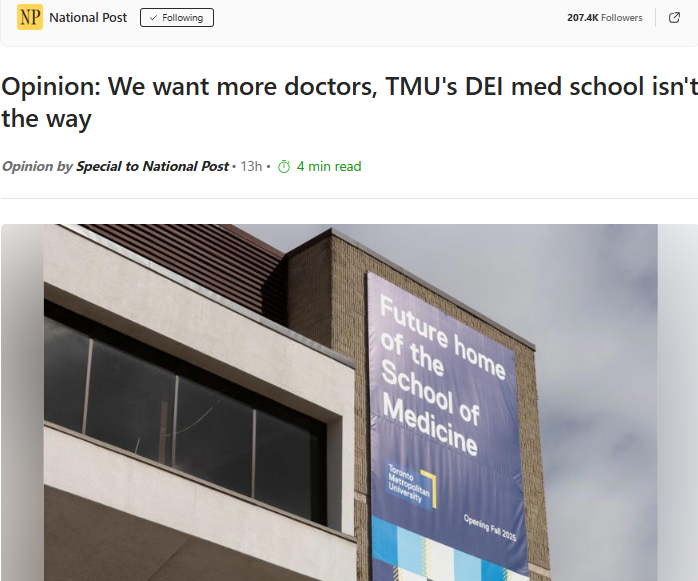 We want more doctors, TMU’s DEI med school isn’t the way – National PostGN notes: Toronto Medical School admissions on “diversity” students… black, indigenous, LGBT. No more Medical College Admission Test (MCAT), lower GPA. TMU opts for racism and discrimination. If you need a heart surgery, do you want a DEI hire or the best there is?