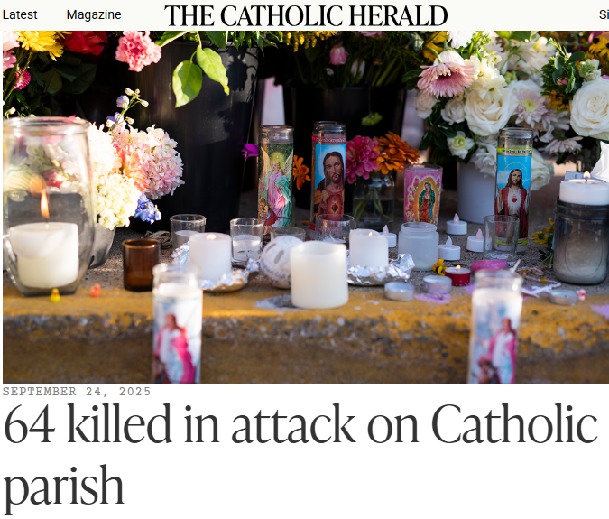 64 killed in attack on Catholic parish – Catholic HeraldGN notes: At least 64 people were slaughtered—many of them hacked to death—while others were shot or bludgeoned. At best Pope Francis will issue a vacuous statement about “thoughts and prayers” or condolences, but he will never condemn Islam or the Muslim perpetrators.